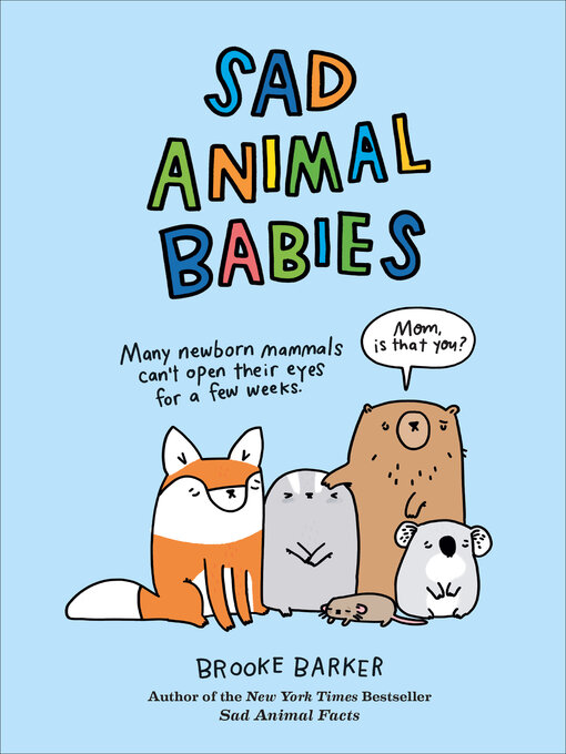 Title details for Sad Animal Babies by Brooke Barker - Available